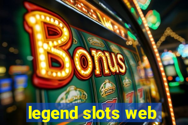 legend slots web